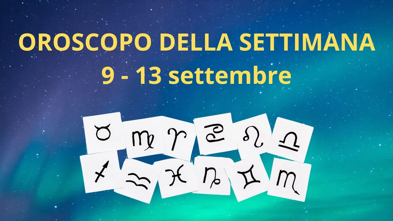 Oroscopo della settimana 9-13 settembre: Vergine, ci vuole più attenzione nelle relazioni!